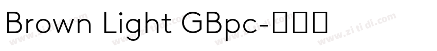 Brown Light GBpc字体转换 Brown Light GBpc字体转换